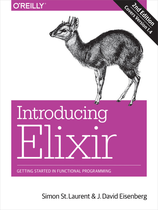 Title details for Introducing Elixir by Simon St. Laurent - Available